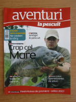 Aventuri la pescuit, anul V, nr. 70, mai 2008
