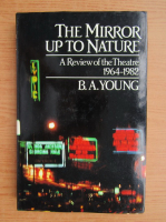 B. A. Young - The mirror up to nature