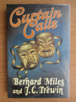 Bernard Miles - Curtain calls