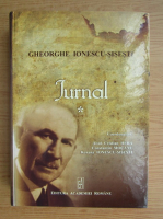 Gheorghe Ionescu Sisesti - Jurnal (volumul 1)