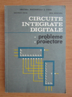 Gheorghe Stefan - Circuite integrate digitale. Probleme, proiectare