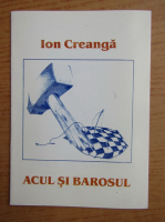 Ion Creanga - Acul si barosul