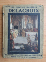 Les peintres illustres Delacroix (1920)