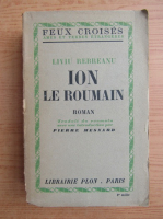 Liviu Rebreanu - Ion le roumain (1946)