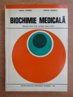 Maria Ionescu - Biochimie medicala. Manual pentru licee sanitare, clasa a XI-a (1981)