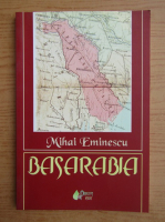 Mihai Eminescu - Basarabia