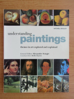 Mitchell Beazley - Understanding painting, themes in art explored and explained