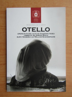 Otello. Stagiunea 2013-2014