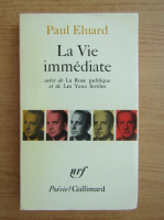 Paul Eluard - La vie immediate