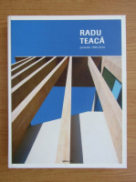 Radu Teaca - Proiecte 1990-2010