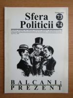 Revista Sfera Politicii, anul VII, nr. 73-74, 1999