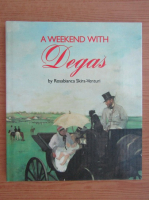 Rosabianca Skira-Venturi - A weekend with Degas