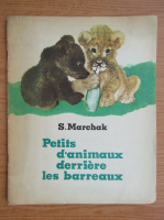 S. Marchak - Petits d'animaux derriere les barreaux