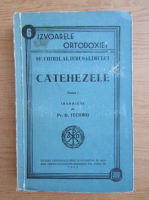 Sfantul Chiril al Ierusalimului - Catehezele (volumul 1, 1943)