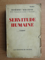 Somerset Maugham - Serviture humaine (1937)