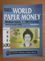 Standard catalog of world paper money. Modern Issues
