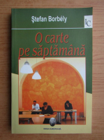 Stefan Borbely - O carte pe saptamana