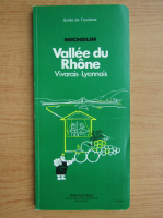 Vallee du Rhone (ghid)