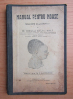Vespasian Pauliucu-Burla - Manual pentru moase (1927)