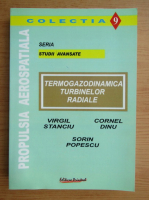 Virgil Stanciu - Termogazodinamica turbinelor radiale