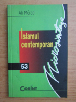 Ali Merad - Islamul contemporan