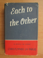 Christopher La Farge - Each to the other (1939)