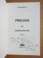 Anticariat: Claudia Motea - Preludii in Cetatea Soarelui (cu autograful autorului)