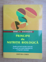 Emil Gheorghiu - Principii de nutritie biologica 