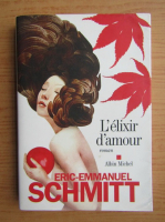 Eric Emmanuel Schmitt - L'elixir d'amour