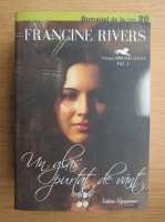 Francine Rivers - Un glas purtat de vant 