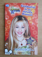 Hannah Montana. Cosmarul de pe strada Hannei