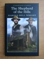 Harold Bell Wright - The Shepherd of the Hills