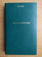 Karl May - Castelul Rodriganda, volumul 1. De pe tron la Esafod