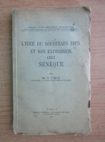 L'idee du souverain bien et son expression chez Seneque (1945)