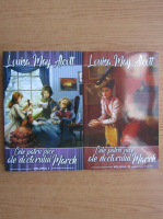 Louisa May Alcott - Cele patru fiice ale doctorului March (2 volume)