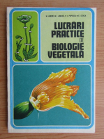 Marin Andrei - Lucrari practice de biologie vegetala