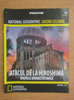 National Geographic. Locuri celebre. Atacul de la Hiroshima, nr. 46, 2013