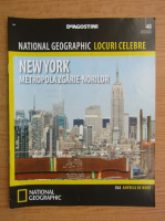 National Geographic. Locuri celebre. New York, nr. 48, 2013