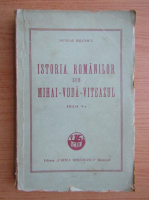 Nicolae Balcescu - Istoria romanilor sub Mihai-Voda-Viteazul (1942)