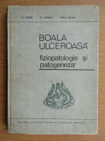 Anticariat: O. Fodor - Boala ulceroasa, fizioterapie si patogeneza