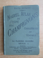 Paul Dumee - Champignons Comestibles et Veneneux (1912)