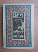 Petre Ispirescu - Ispravile si viata lui Mihai Viteazul (1939)