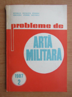 Probleme de arta militara, nr. 2, 1987