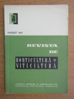 Revista de horticultura si viticultura, nr. 8, august 1969