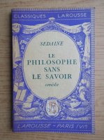 Sedaine - Le philosophe sans le savoir (1936)