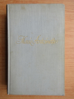 Stefan Zweig - Marie Antoinette (1932)