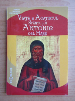 Viata si Acatistul Sfantului Antonie cel Mare