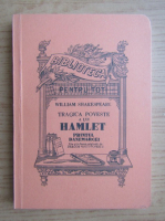 William Shakespeare - Tragica poveste a lui Hamlet