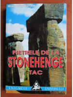 Anticariat: Dan Grigorescu - Pietrele de la Stonehenge