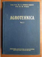 G. Ionescu-Sisesti, Ir. Staicu - Agrotehnica (volumul 1)